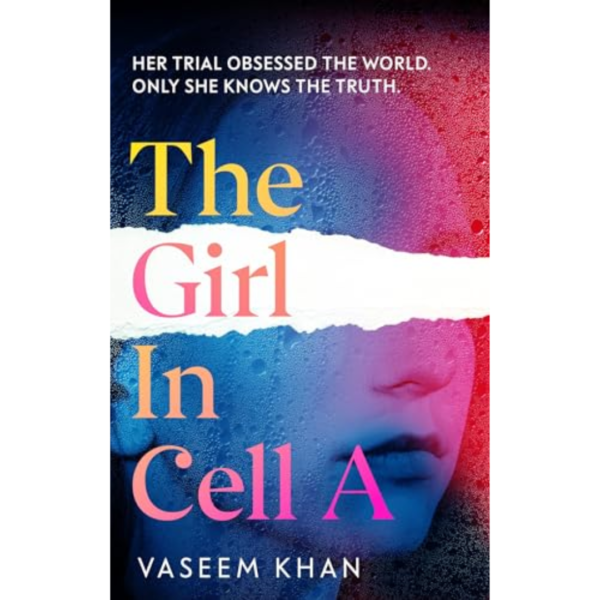 The Girl In Cell A by Vaseem Khan