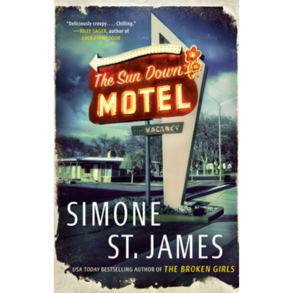 The Sun Down Motel by Simone St. James