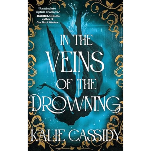 In the Veins of the Drowning by Kalie Cassidy