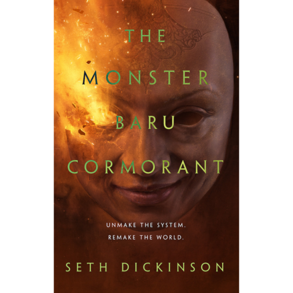 The Monster Baru Cormorant by Seth Dickinson