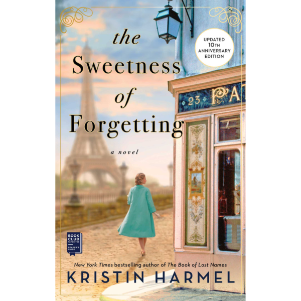 The Sweetness of Forgetting by Kristin Harmel