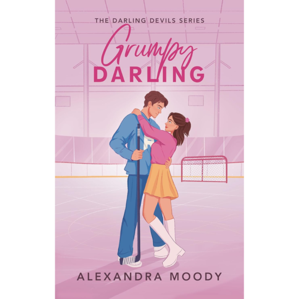 Grumpy Darling by Alexandra Moody