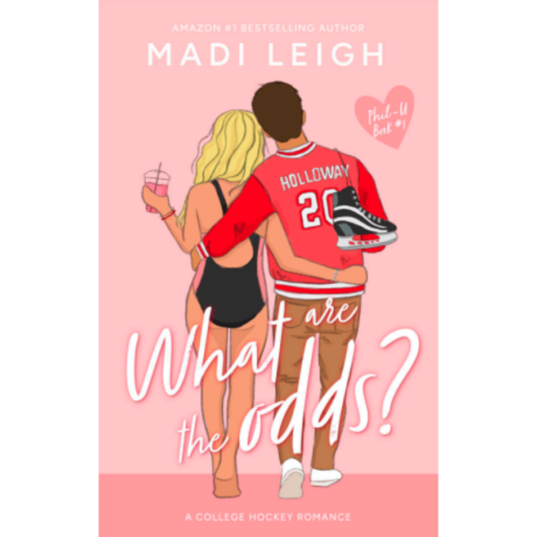 What Are The Odds by Madi Leigh