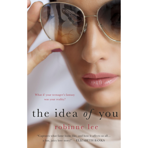 The Idea of You by Robinne Lee