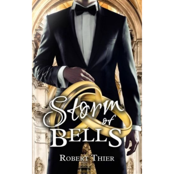 Storm of Bells by Robert Thier