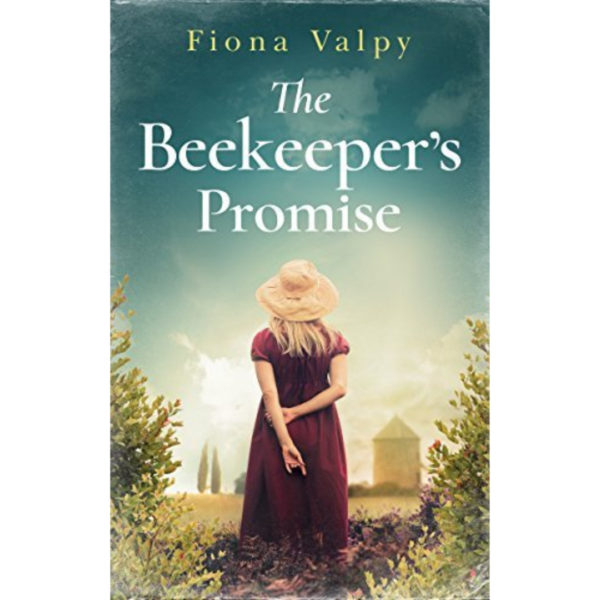 The Beekeeper’s Promise by Fiona Valpy