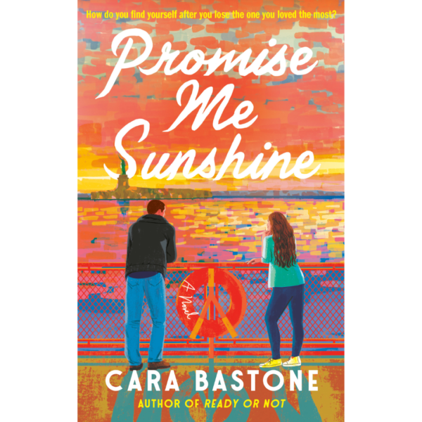 Promise Me Sunshine by Cara Bastone