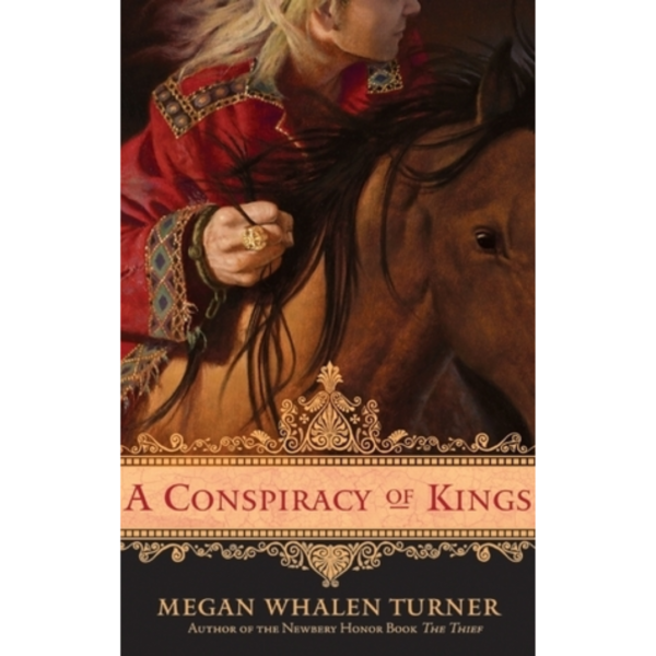 A Conspiracy of Kings by Megan Whalen Turner