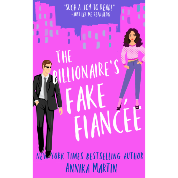 The Billionaire’s Fake Fiancée by Annika Martin