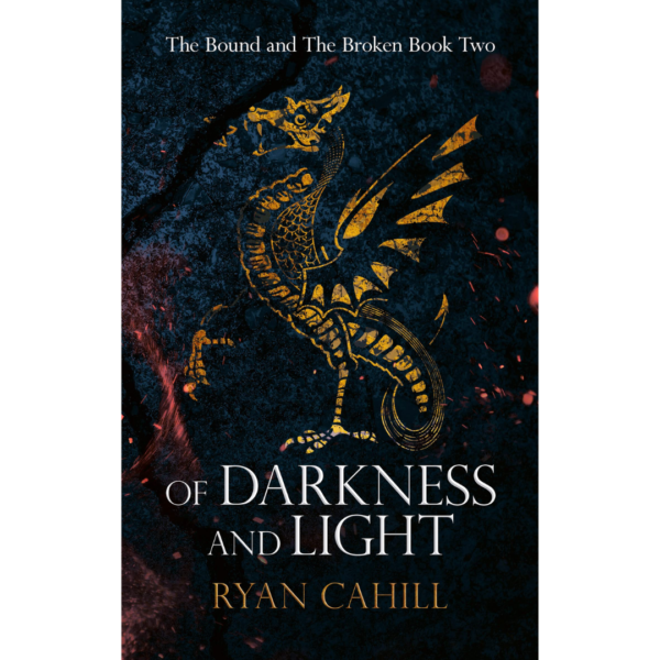 Of Darkness and Light by Ryan Cahill
