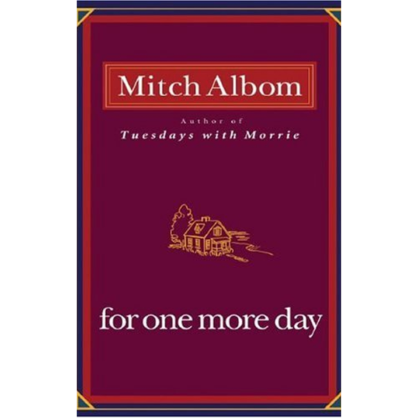 For One More Day by Mitch Albom