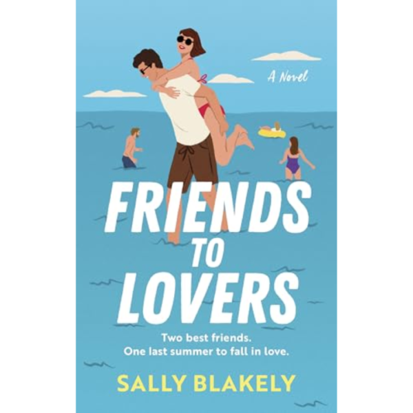 Friends to Lovers by Sally Blakely