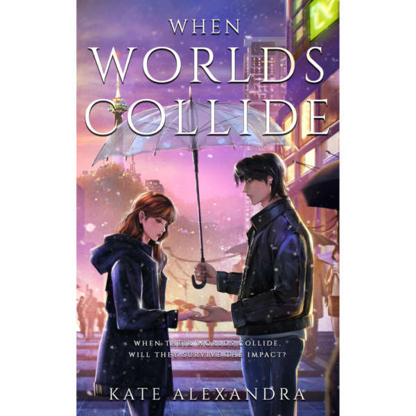When Worlds Collide by Kate Alexandra