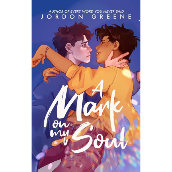A Mark on My Soul by Jordon Greene