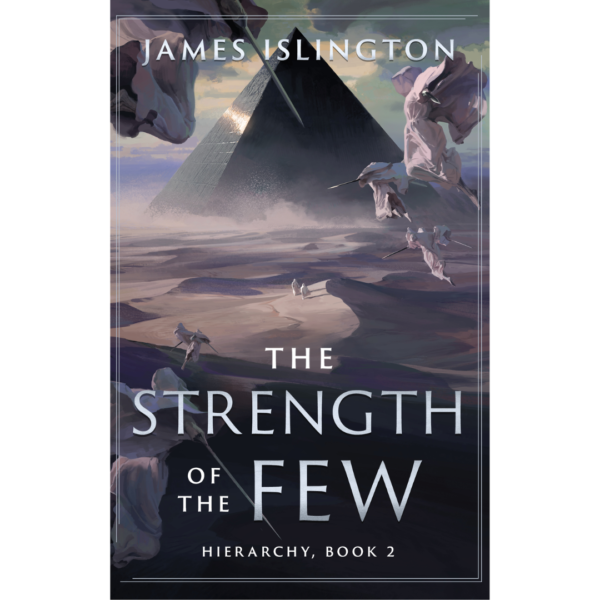 The Strength of the Few by James Islington