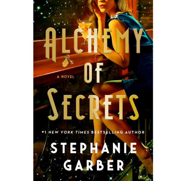 Alchemy of Secrets by Stephanie Garber