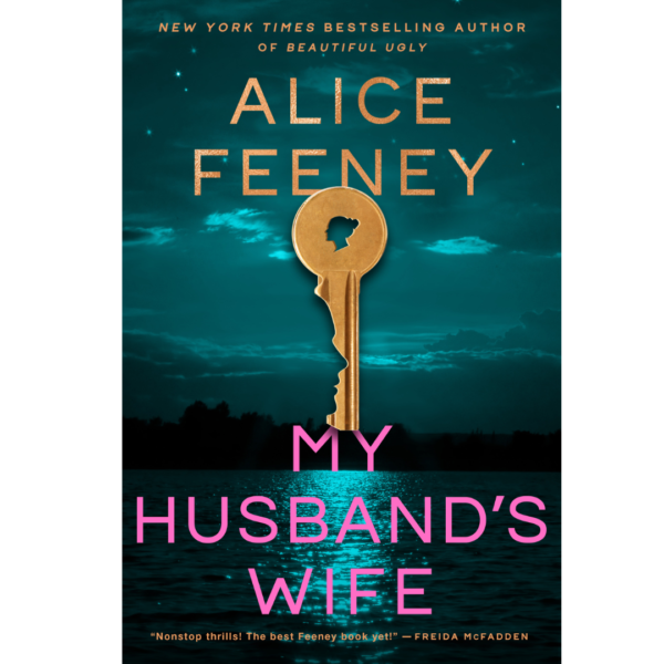 My Husband’s Wife by Alice Feeney