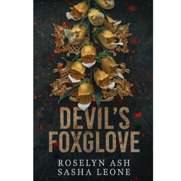 Devil’s Foxglove: A Dark Mafia Romance by Sasha Leone
