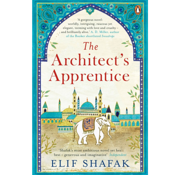 The Architect’s Apprentice by Elif Shafak