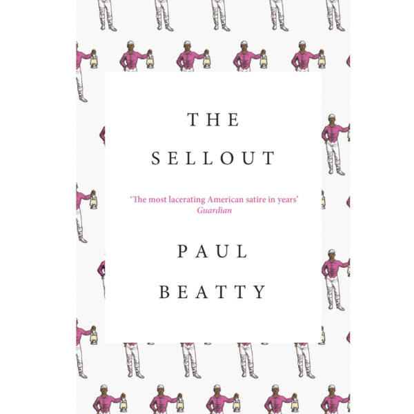 The Sellout by Paul Beatty