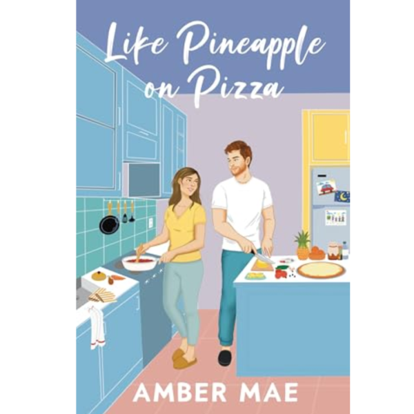 Like Pineapple on Pizza by Amber Mae