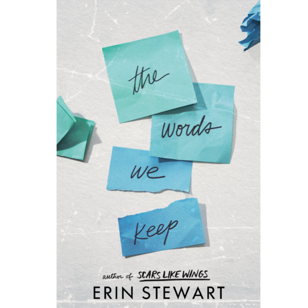 The Words We Keep by Erin Stewart