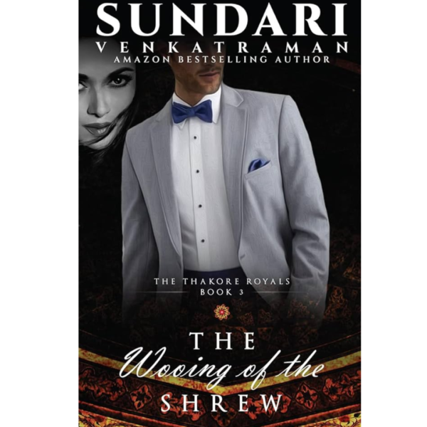 The Wooing of the Shrew by Sundari Venkatraman