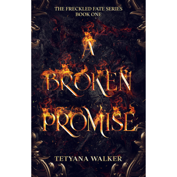 A Broken Promise by Tetyana Walker