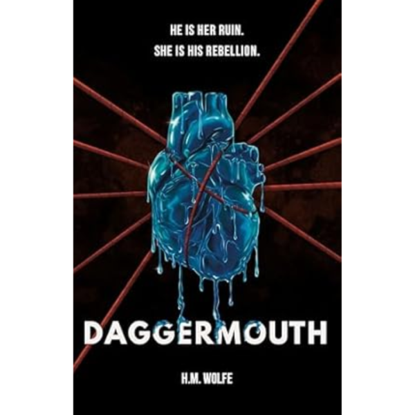 Daggermouth by H.M. Wolfe