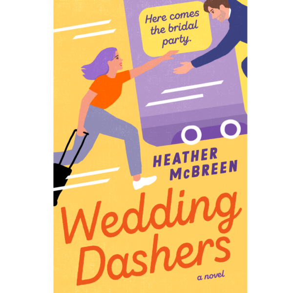 Wedding Dashers by Heather McBreen