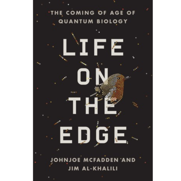 Life on the Edge by Johnjoe McFadden
