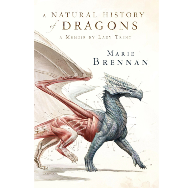 A Natural History of Dragons by Marie Brennan