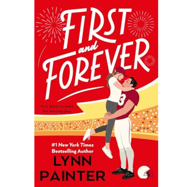 First and Forever by Lynn Painter