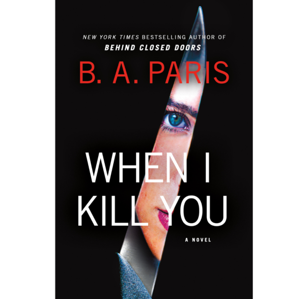 When I Kill You by B.A. Paris