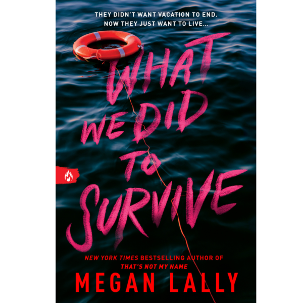 What We Did to Survive by Megan Lally