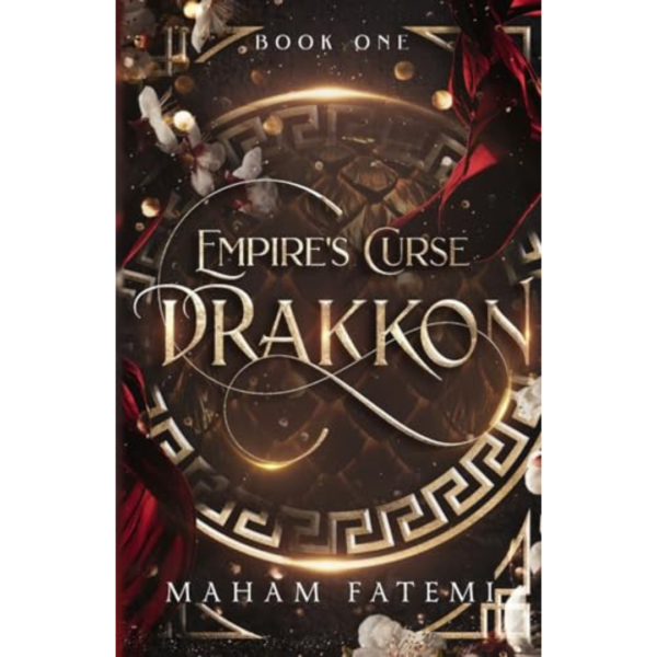 Drakkon: Empire's Curse By Maham Fatemi