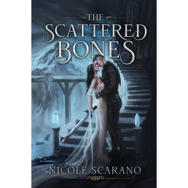 The Scattered Bones By Nicole Scarano