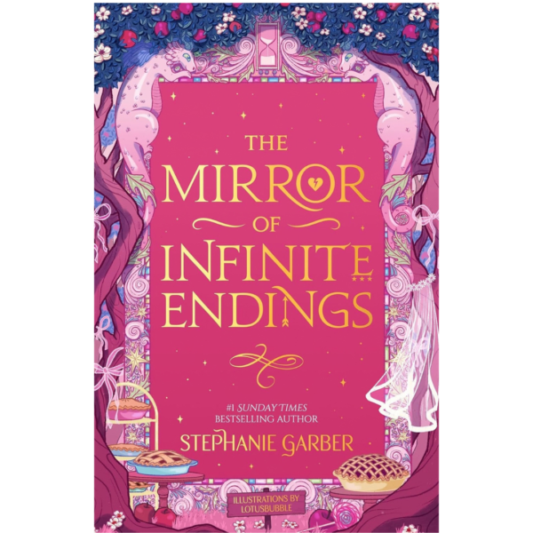 The ​Mirror of Infinite Endings by Stephanie Garber