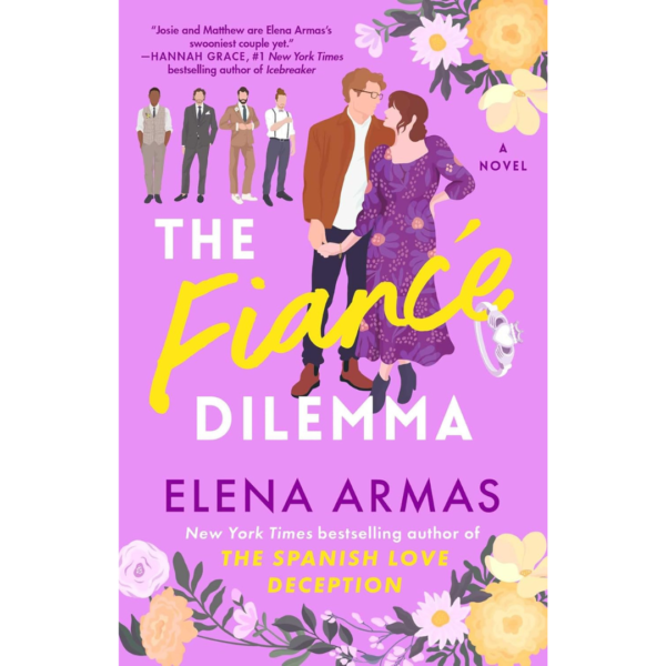 The Fiancé Dilemma By Elena Armas