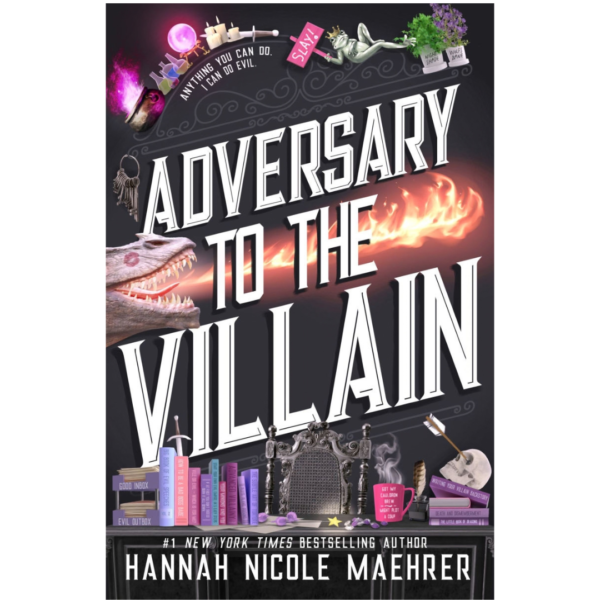 Adversary to the Villain  Hannah Nicole Maehrer