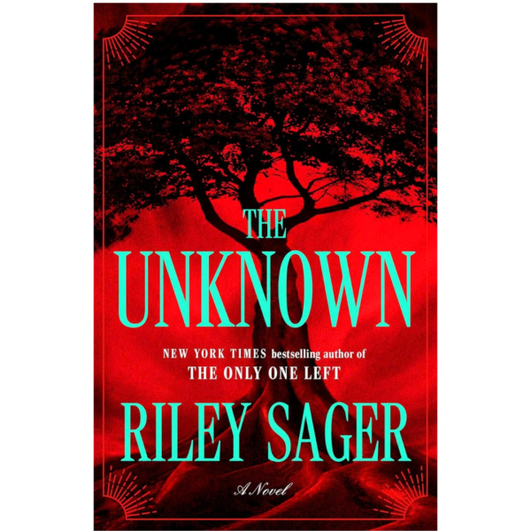 The Unknown by Riley Sager