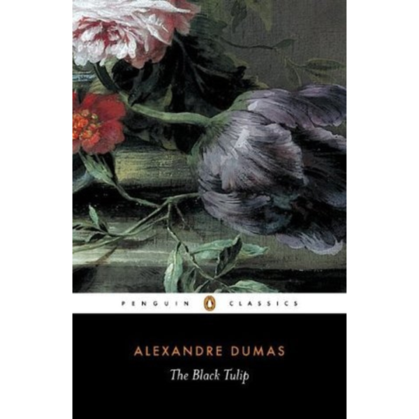 The Black Tulip By Alexandre Dumas , Robin Buss (Introduction, Translation, Notes)