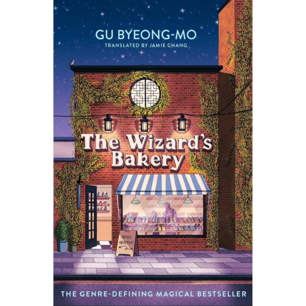 The Wizard's Bakery By Gu Byeong-mo , Jamie Chang (Translator)