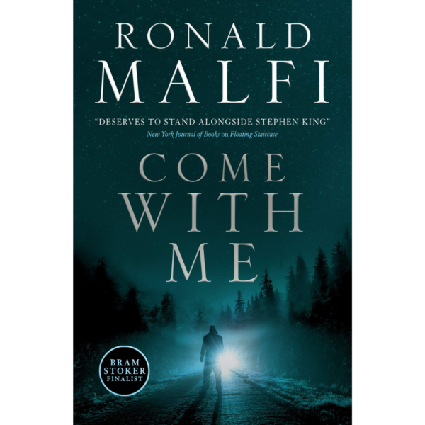 Come with Me By Ronald Malfi