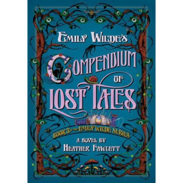 Emily Wilde's Compendium of Lost Tales By Heather Fawcett