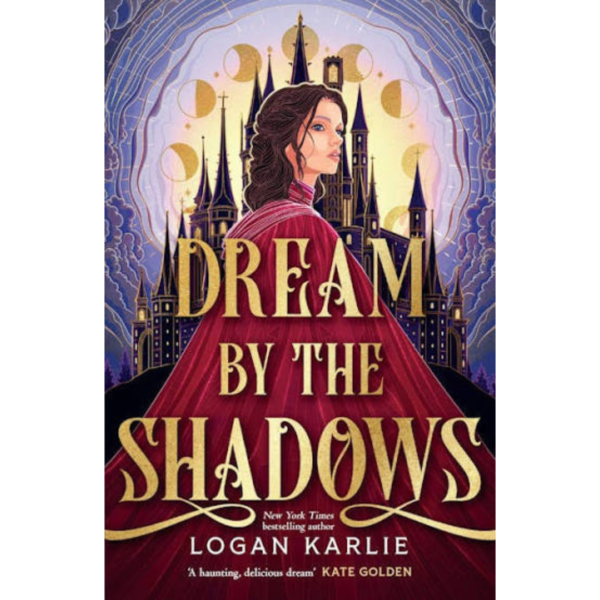 Dream by the Shadows By Logan Karlie