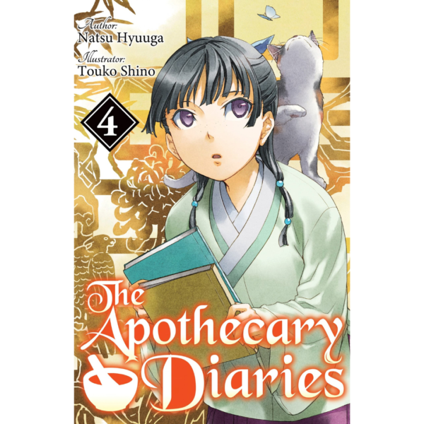 The Apothecary Diaries (Light Novel): Volume 4 By Natsu Hyuuga , Touco Shino (Illustrator) , Kevin Steinbach (Translator)
